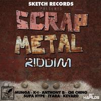 Scrap Metal Riddim - EP