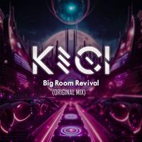 Big Room Revival