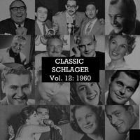 Classic Schlager, Vol. 12: 1960