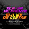 DJ Pedrin - ELA VAI DE FRENTE ELA VAI DE COSTAS