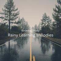 Binaural Study: Rainy Learning Melodies