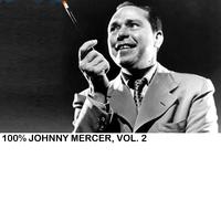 100% Johnny Mercer, Vol. 2