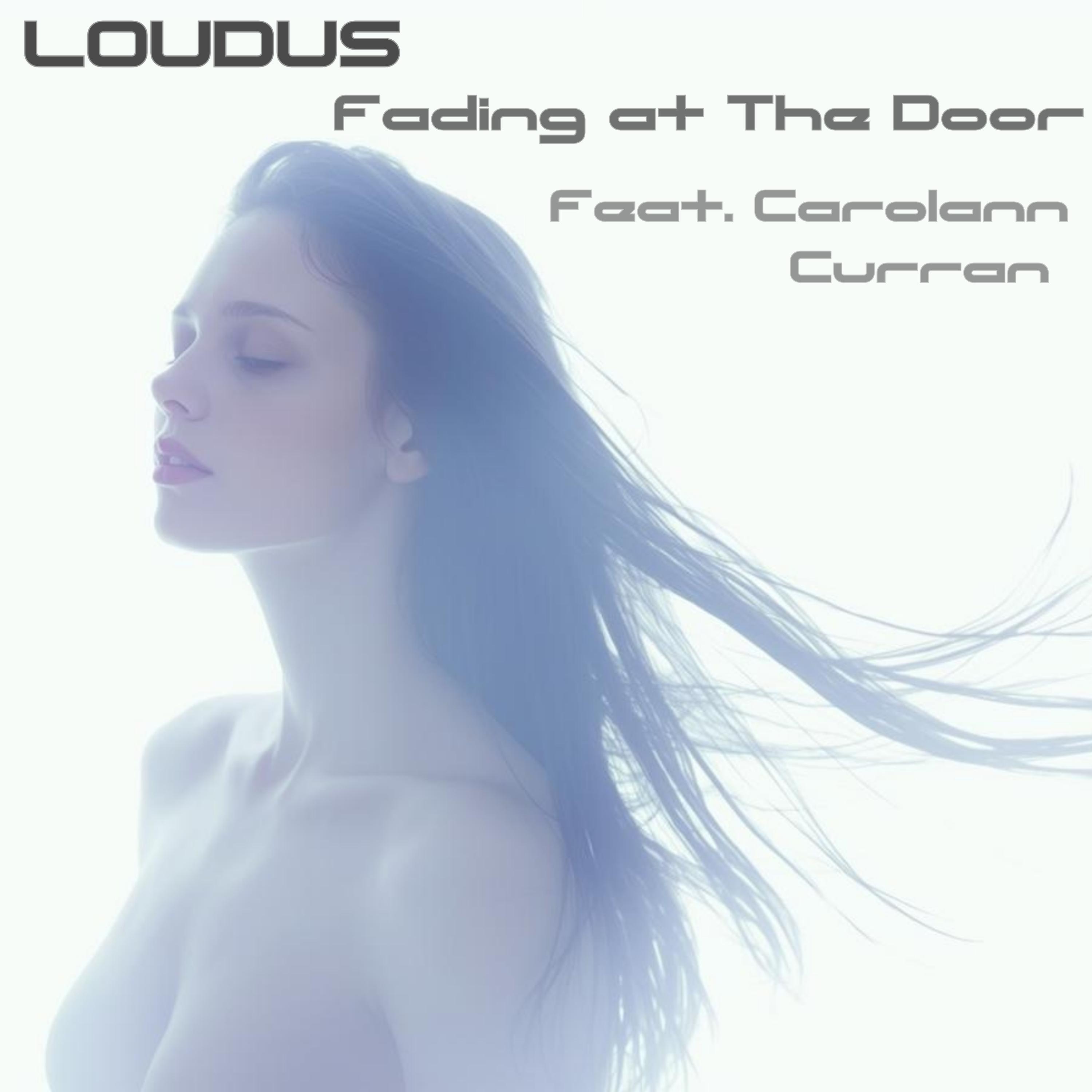 Fading At The Door (feat. Carolann Curran) (Radio Edit)