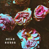 Dead Roses