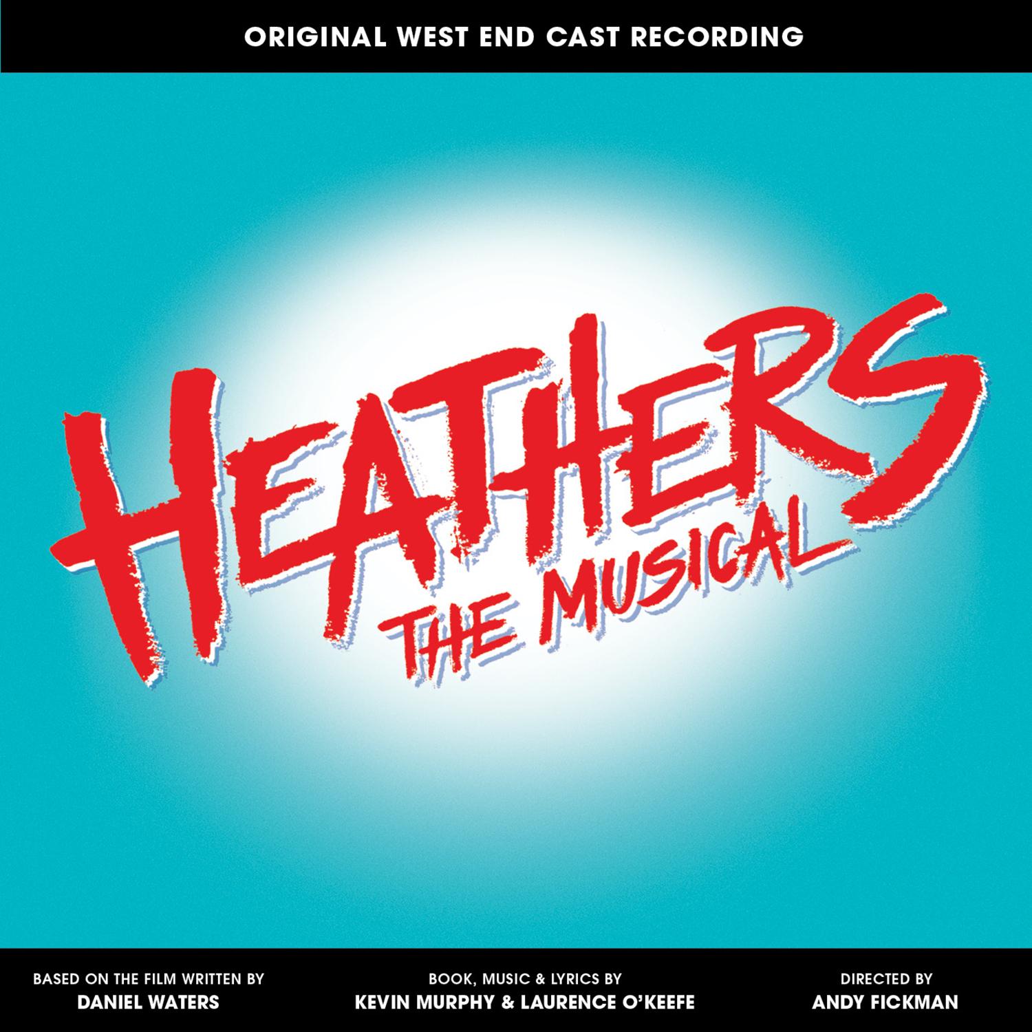 Heathers the Musical (Original West End)