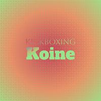 Kickboxing Koine