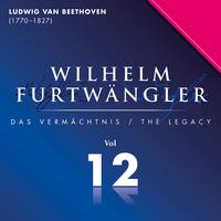 Ludwig Van Beethoven: Wilhelm Furtwängler Das Vermächtnis, Vol. 12