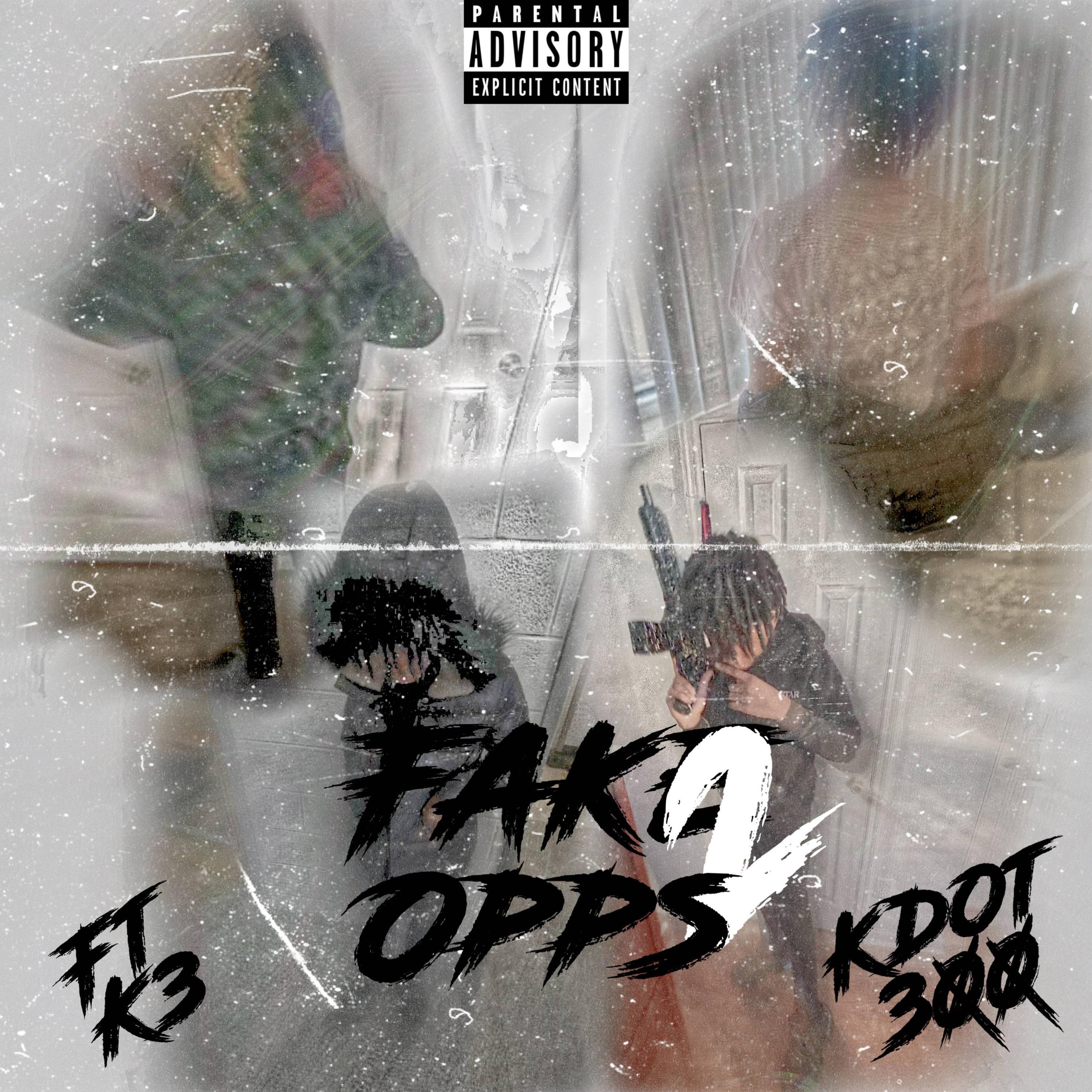 fake opps 2.0 (feat. k3gz)