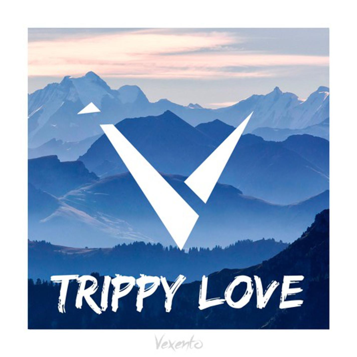 trippy love vexento 单曲 网易云音乐