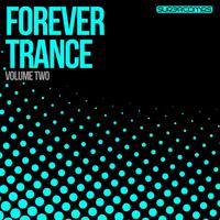 Forever Trance Volume Two