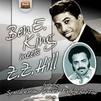 Ben E. King Meets Z Z Hill