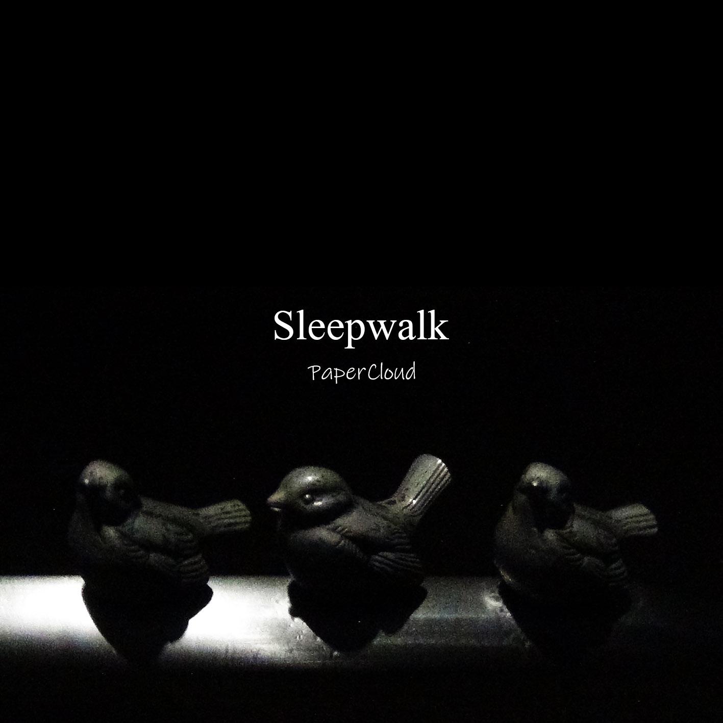 Sleepwalk