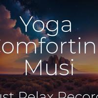 Yoga Comforting Music