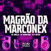 DJ P da DZ9 - Magrão da Marconex