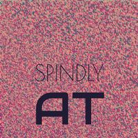 Spindly At