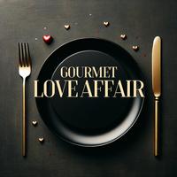 Gourmet Love Affair: Valentine's Culinary Romance