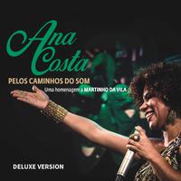 Pelos Caminhos do Som: Uma Homenagem a Martinho da Vila (Deluxe Version) - Ao Vivo