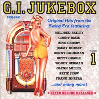 G.I. Jukebox, Original Hits from the Swing Era, 1938-1946