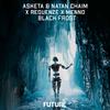 Asketa & Natan Chaim - Black Frost