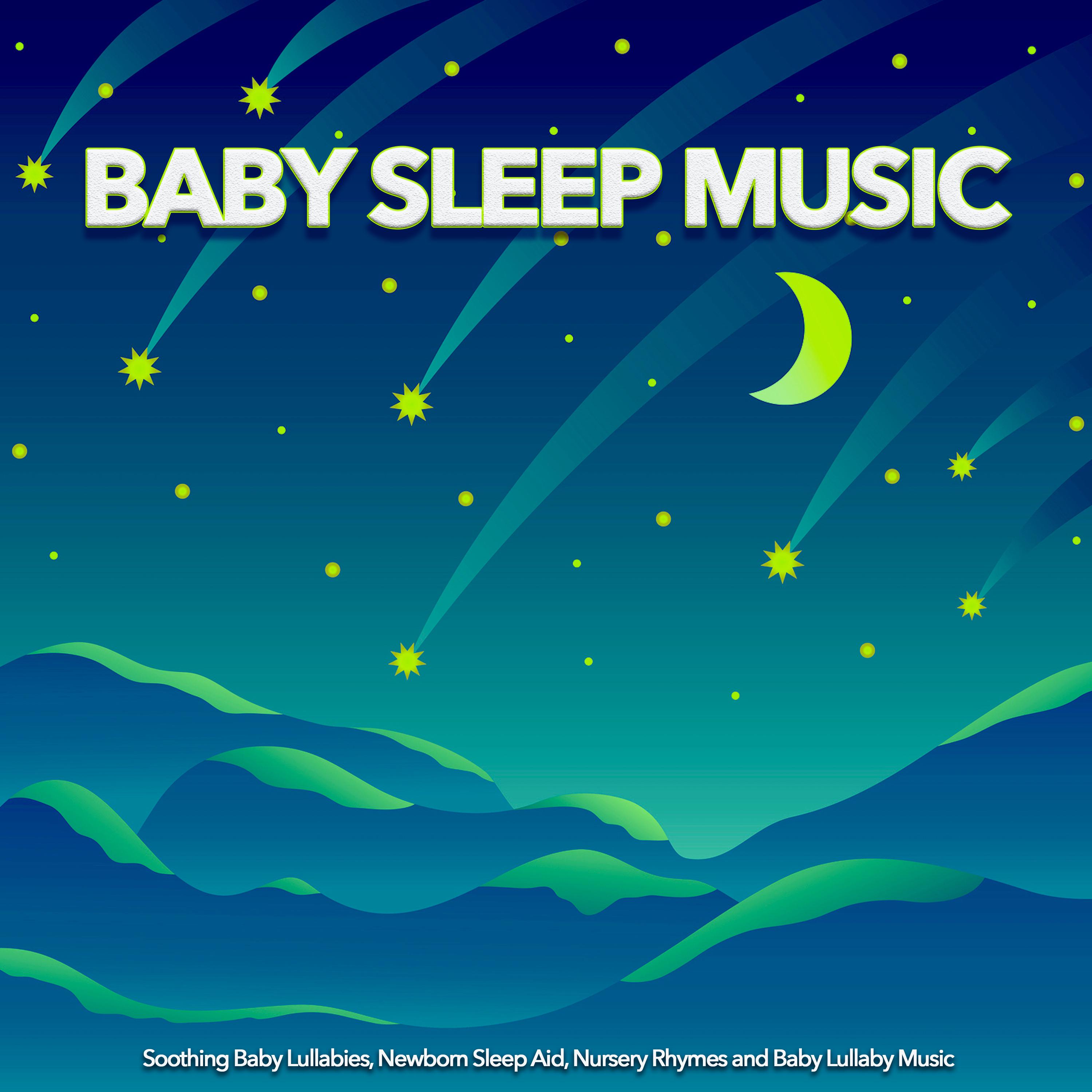 Baby Sleep Music: Soothing Baby Lullabies, Newborn Sleep Aid and Baby