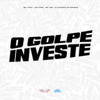 O Golpe Investe