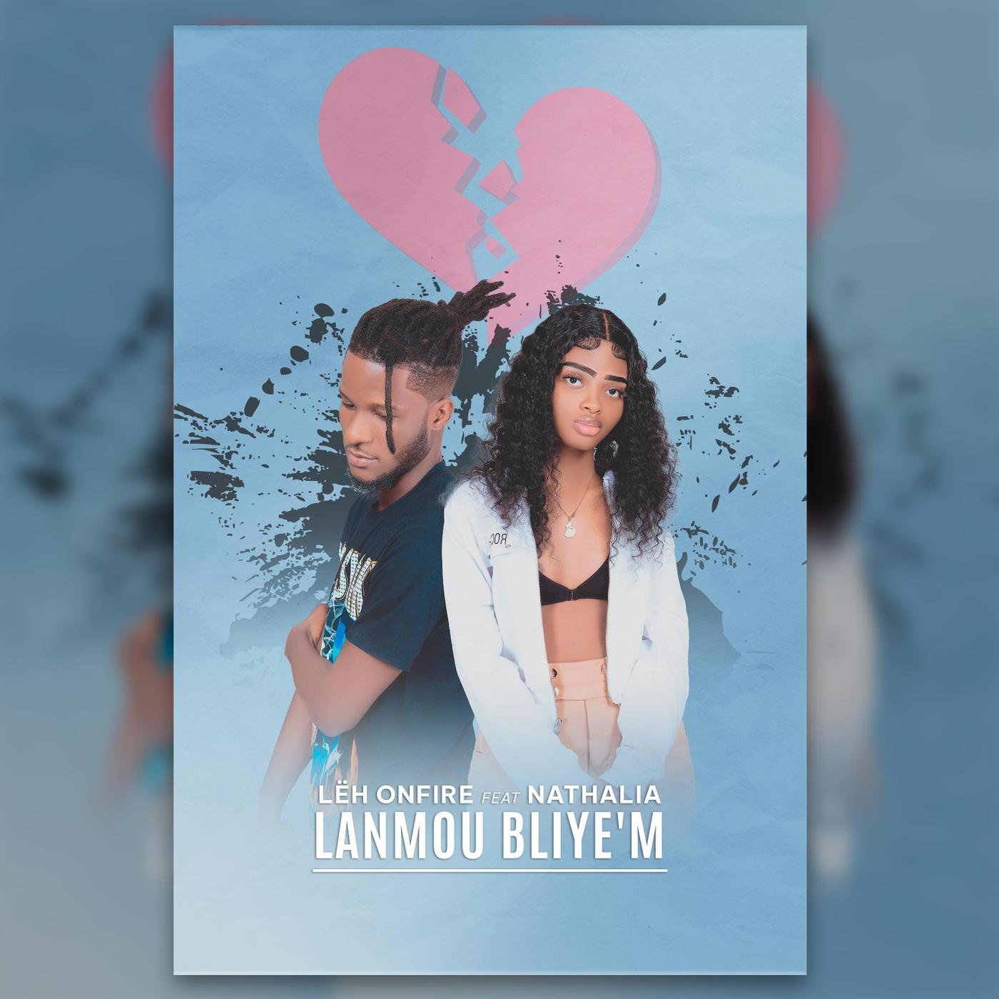 Lanmou Bliye’m (feat. Nathalia)