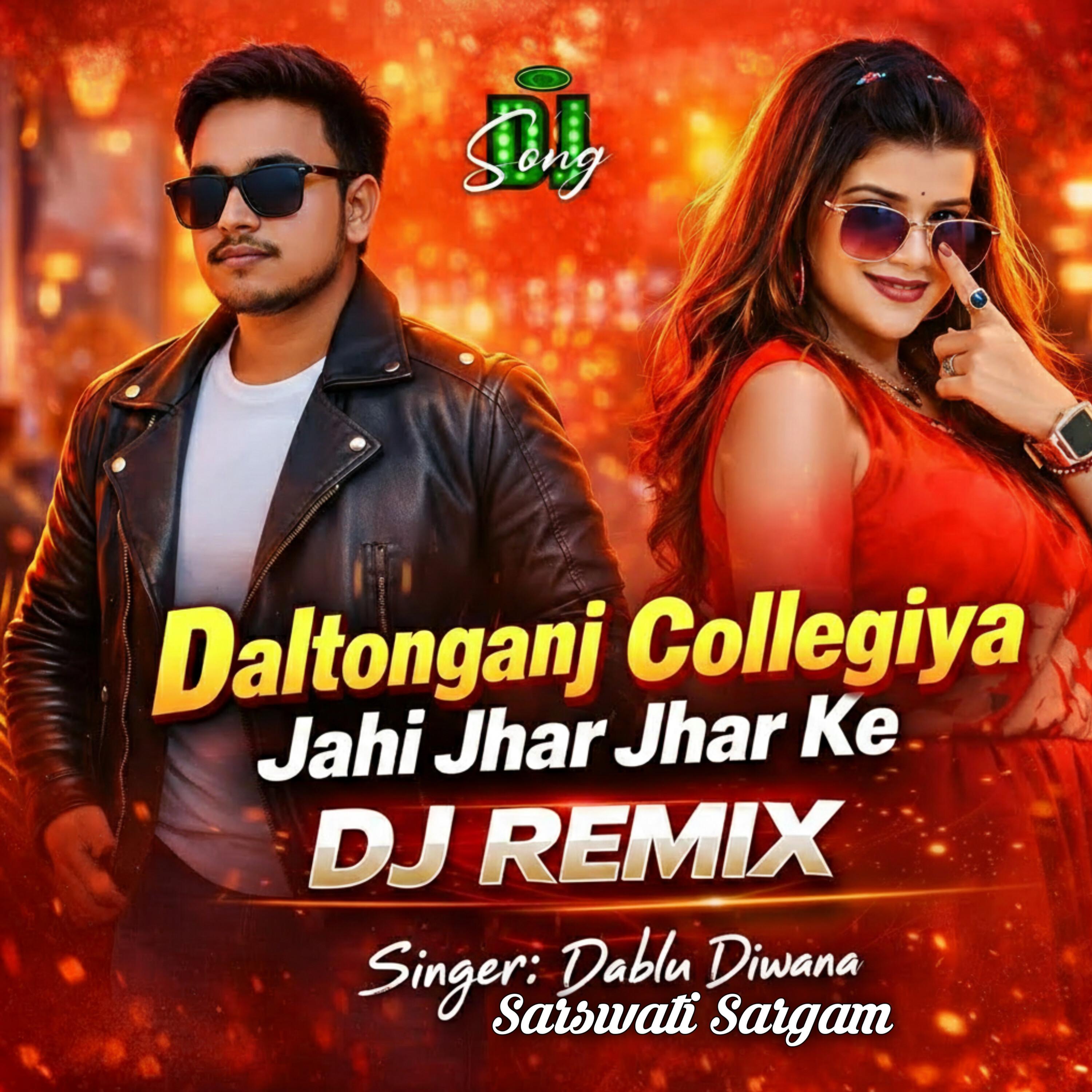 Daltonganj Collegiya Jahi Jhar Jhar Ke Dj Song