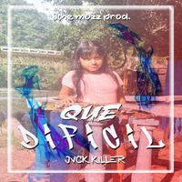 Que dificil (feat. The Mozz)