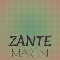 Zante Martini