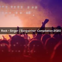 ROCK SINGER SONGWRITER COMPILATION 2020