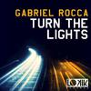 Gabriel Rocca - Turn the Lights (Original Mix)