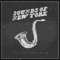 Sounds of New York: Jazz Club Compilation