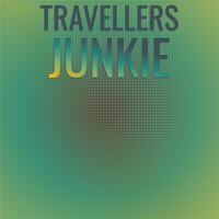 Travellers Junkie