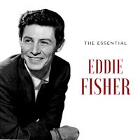 Eddie Fisher - The Essential