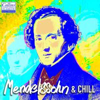 Mendelssohn and Chill