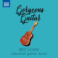 GORGEOUS GUITAR - Best Loved Classical Guitar Music