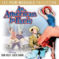 The Film Musicals Collection: An American in Paris (Original Soundtrack Recording)