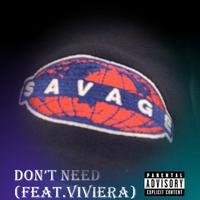 Don't need (feat. ViViera)