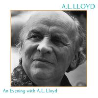 An Evening with a. L. Lloyd