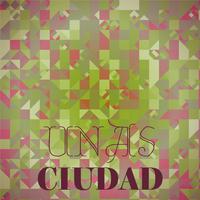 Unas Ciudad