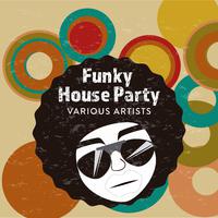 Funky House Party