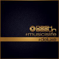 #musicislife (#deluxe)