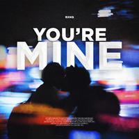 You're Mine