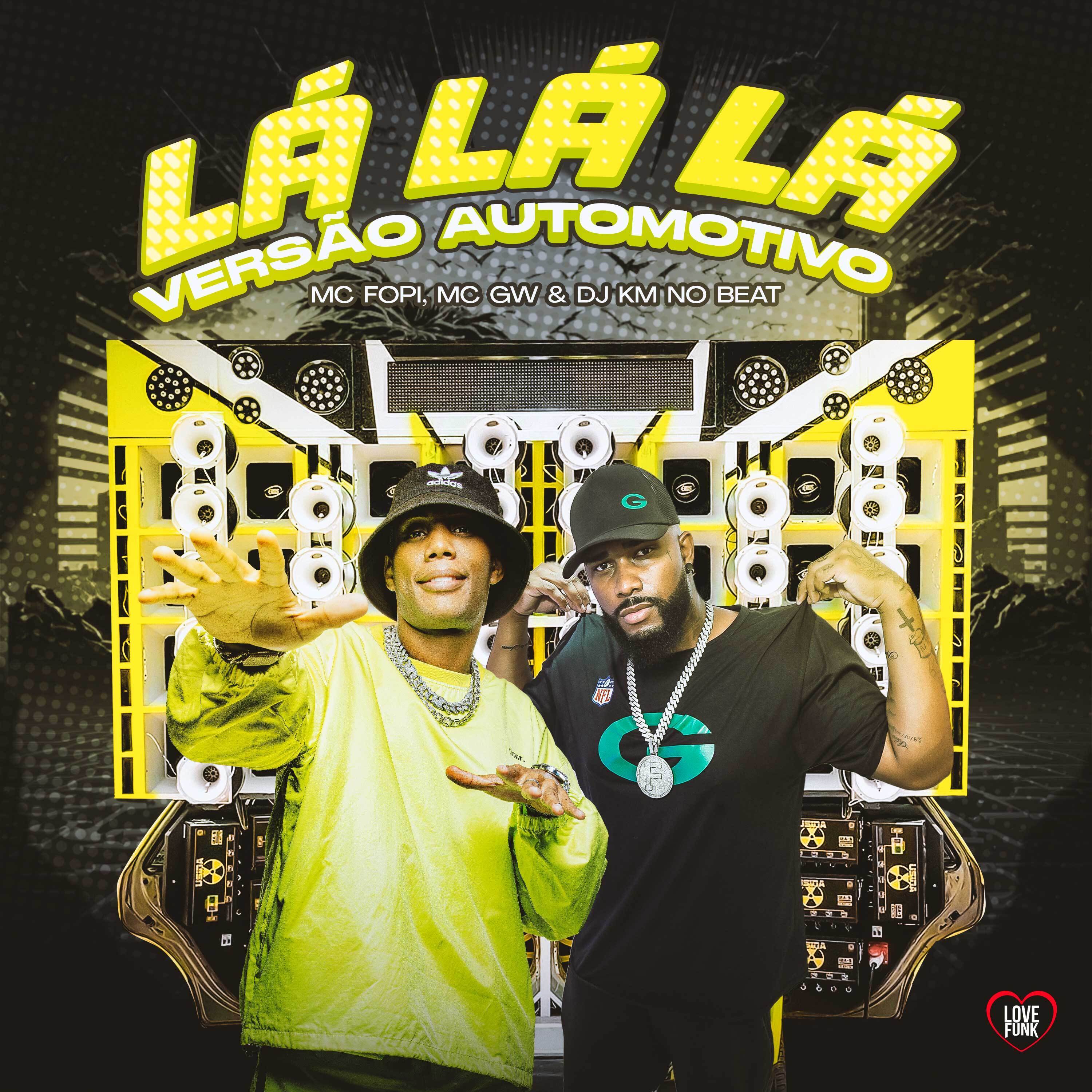 Lá Lá Lá (Versão Automotivo)