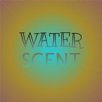 Water Scent