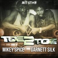 Toe 2 Toe - Mikey Spice and Garnett Silk