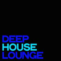 Deep House Lounge (Top Selection House Music 2020)