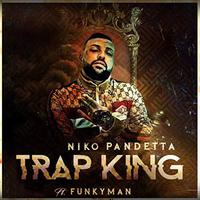 Trap king (feat. Funkyman)