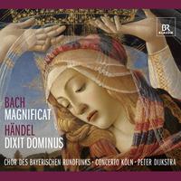 HANDEL, G.F.: Dixit Dominus / BACH, J.S.: Magnificat (Bavarian Radio Chorus, Concerto Koln, Dijkstra)