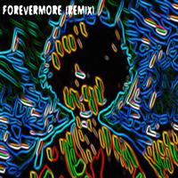 FOREVERMORE (REMIX)